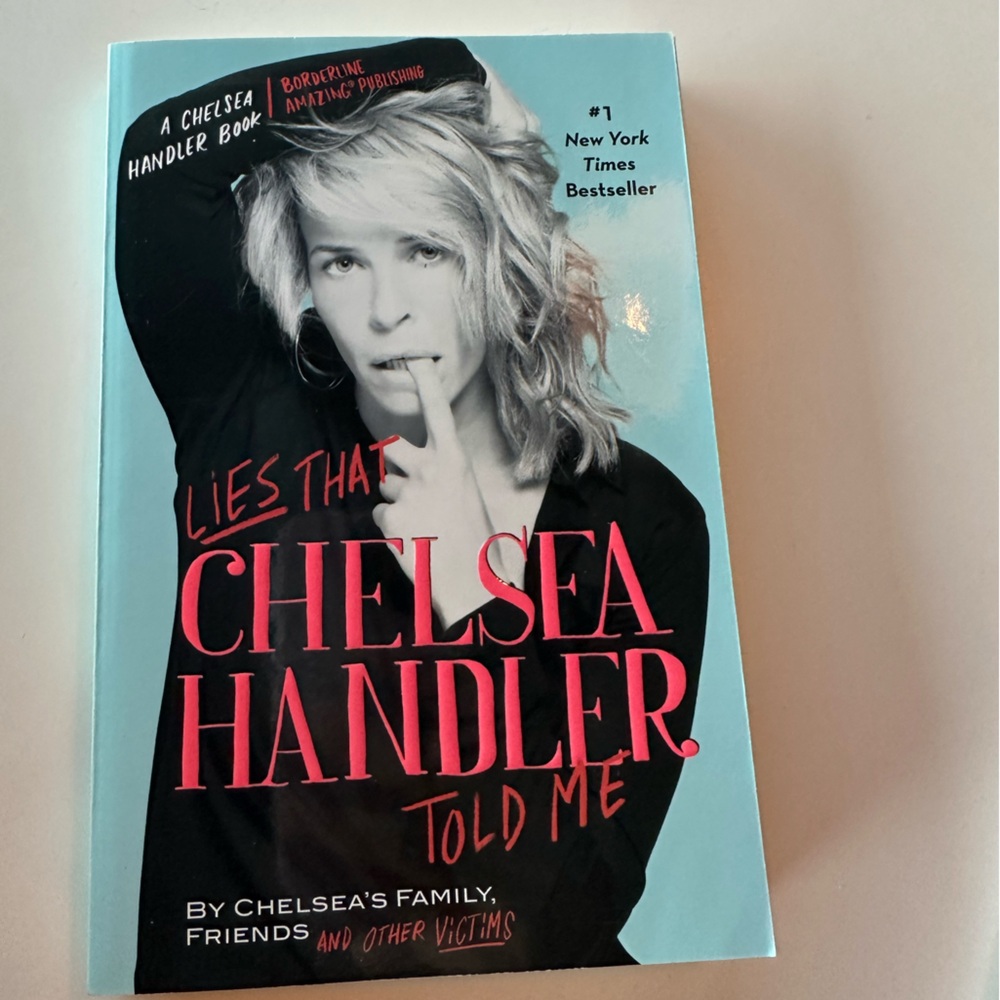Lies That Chelsea Handler Told Me Book
